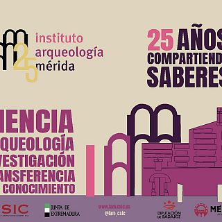 25 años del Instituto de Arqueología de Mérida